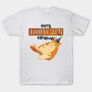 Happy Thirty Ten Funny 40th Birthday Cat with a Cone hat T-Shirt